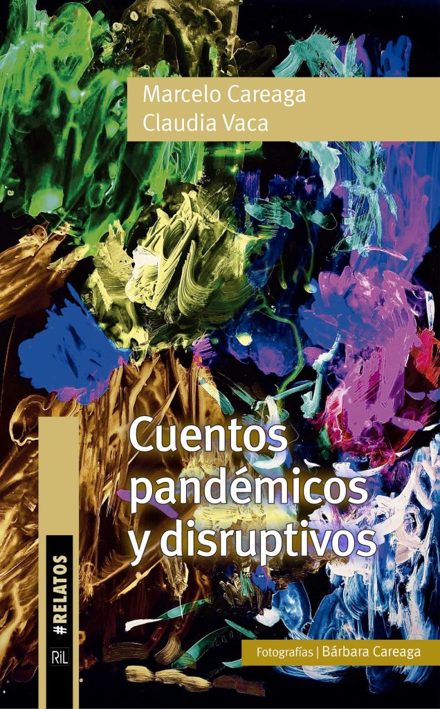 Cuentos Pand Micos Y Disruptivos Ril Editores