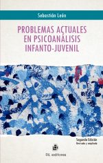 Problemas actuales en psicoanálisis infanto-juvenil 1