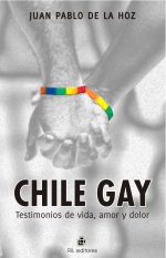 Chile gay: testimonios de vida, amor y dolor 1