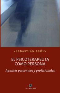 El psicoterapeuta como persona: apuntes personales y profesionales 1
