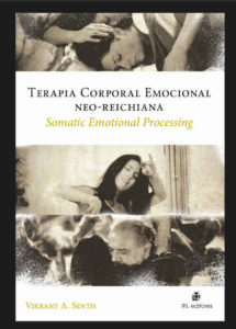 Terapia Corporal Emocional Neo-Reichiana: Somatic Emotional Processing 1
