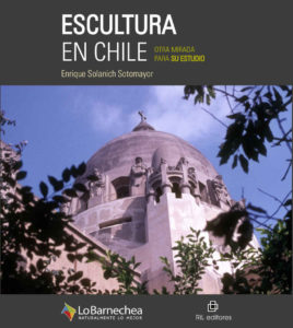 Escultura en Chile: otra mirada para su estudio 1