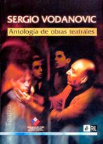 Antología de obras teatrales de Sergio Vodanovic 1