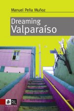 Dreaming Valparaiso 1