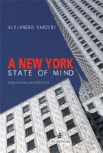 A New York state of mind: impresiones periodísticas 1