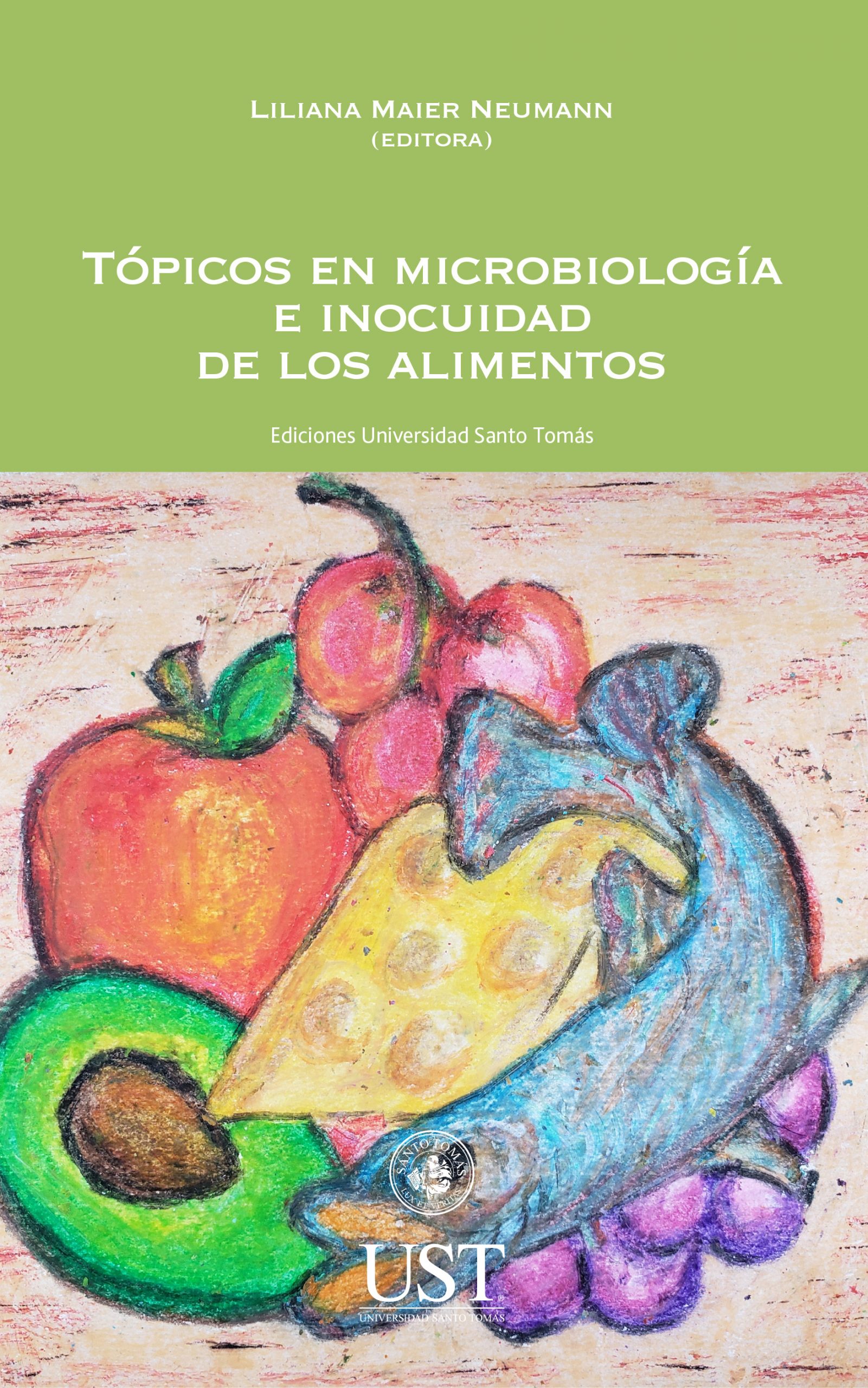 Tópicos en microbiología e inocuidad de los alimentos 1