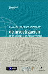 Las comisiones parlamentarias de investigación en los ordenamientos latinoamericanos 1