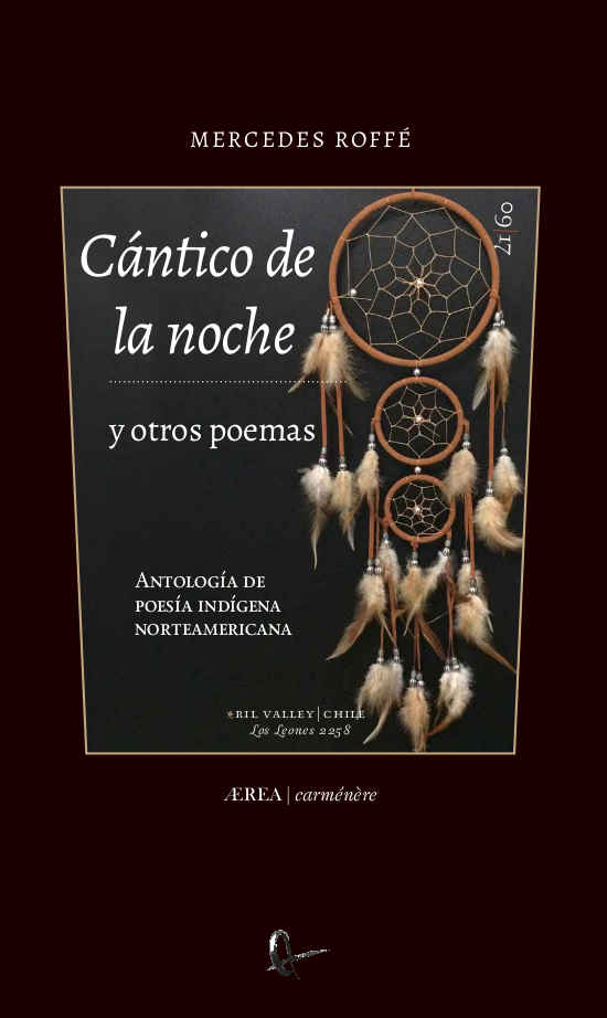 Cántico de la noche y otros poemas. Antología de poesía indígena norteamericana 1