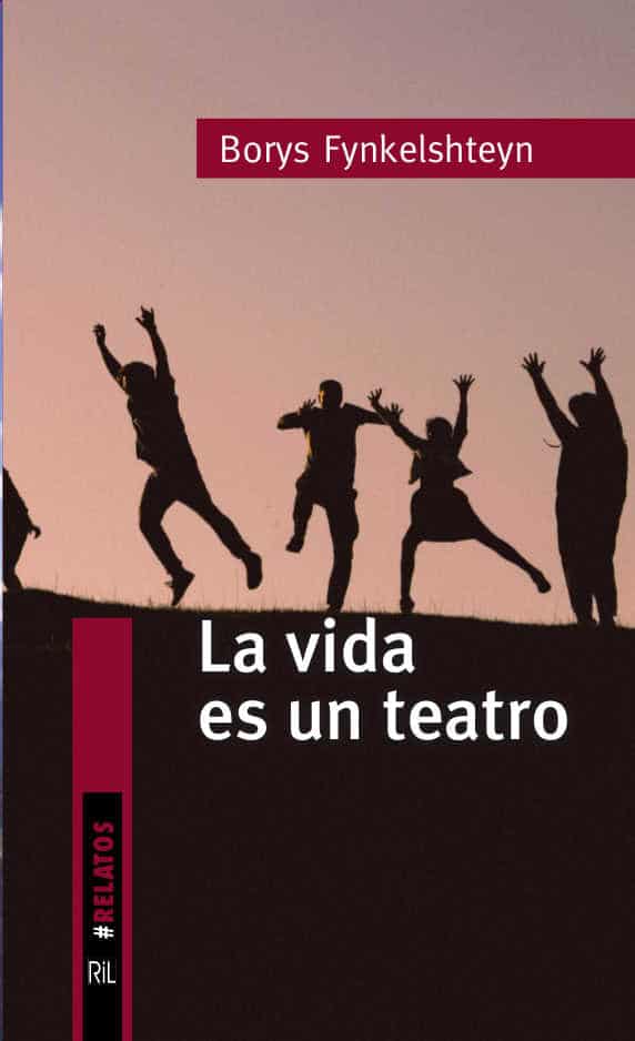 La vida es un teatro: los relatos para América Latina 1