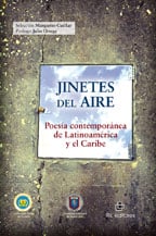 Jinetes del aire: poesía contemporánea de Latinoamérica y el Caribe 1