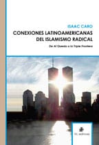 Conexiones latinoamericanas de Islamismo radical: de Al Qaeda a la Triple Frontera 1