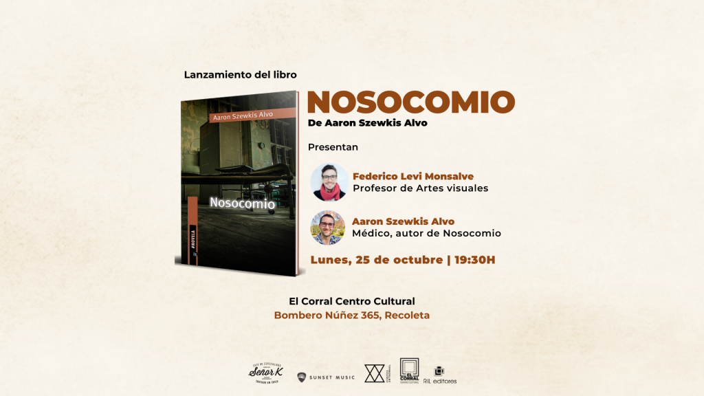 Lanzamiento del libro «Nosocomio», de Aaron Szewkis Alvo 8
