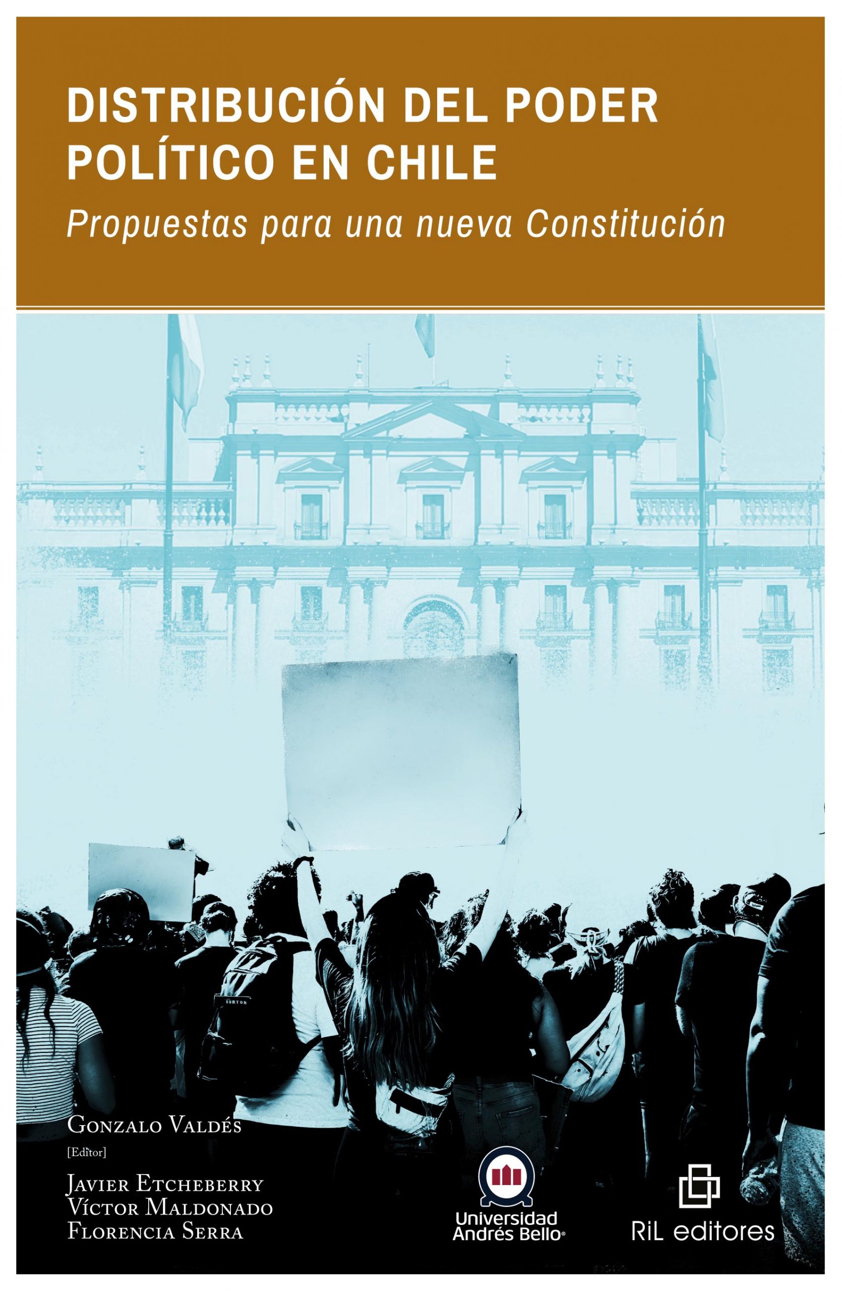Distribución del poder político en Chile. Propuestas para una nueva Constitución 1