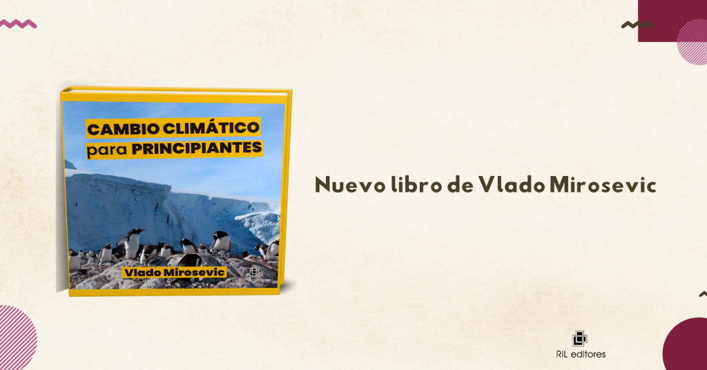 Nuevo libro de Vlado Mirosevic «Cambio climático para principiantes» 2