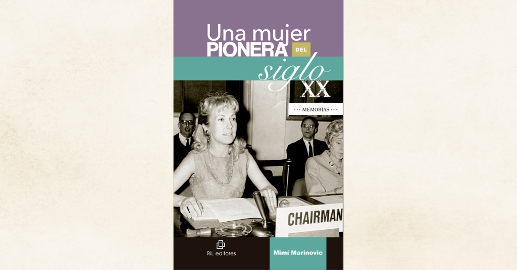 Nuevo libro: «Una mujer pionera» de Mimí Marinovic Zlatar 1