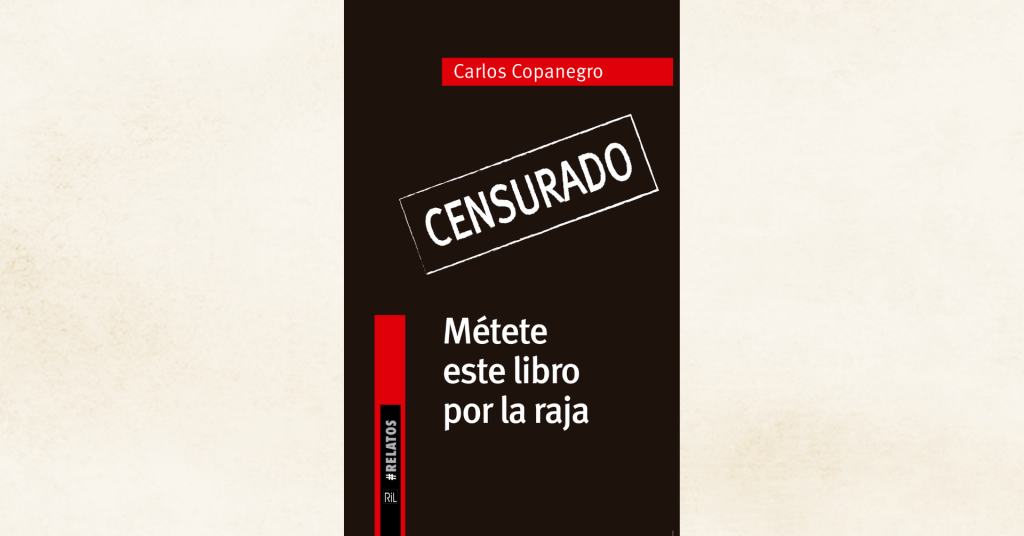 Invitación 01/07: Lanzamiento de «Métete este libro por la raja», de Carlos Copanegro 5