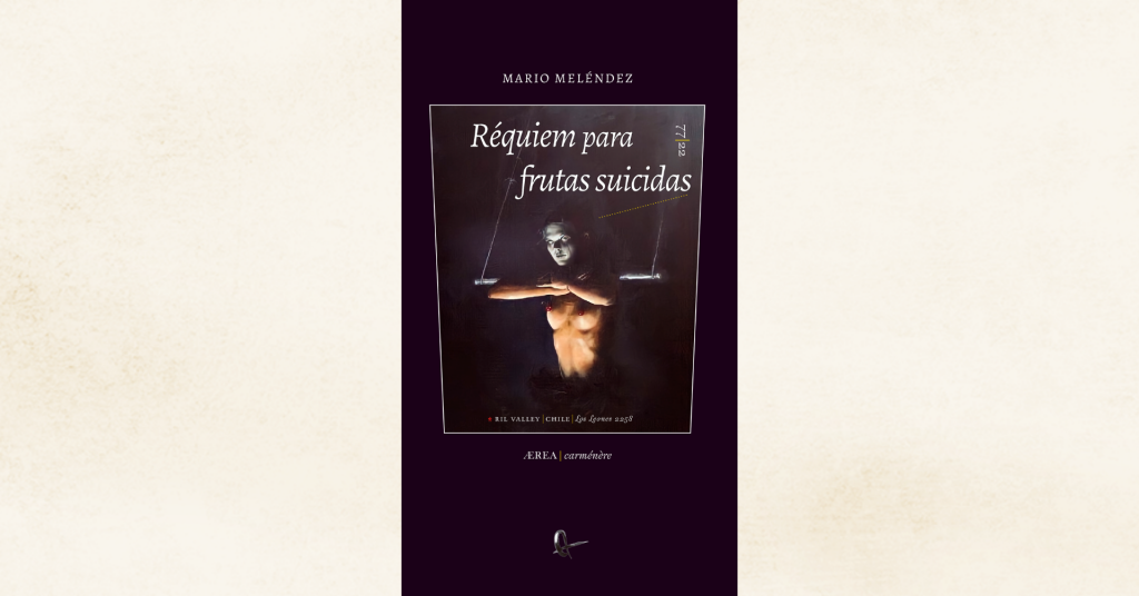 15/11: Invitación al lanzamiento del libro «Réquiem para frutas suicidas» de Mario Meléndez 4