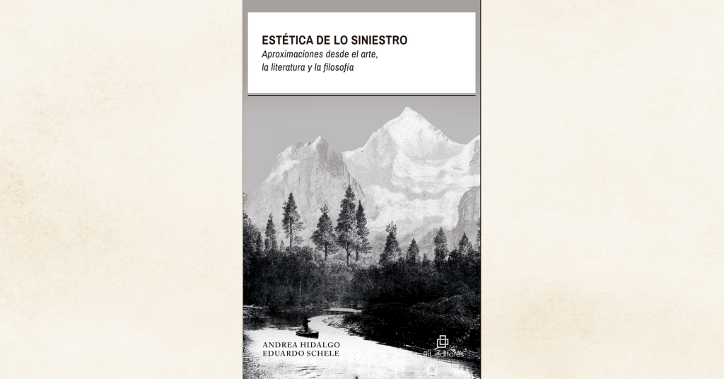 04/11: Invitación al lanzamiento del libro «Estética de lo siniestro», de Andrea Hidalgo y Eduardo Schele 6