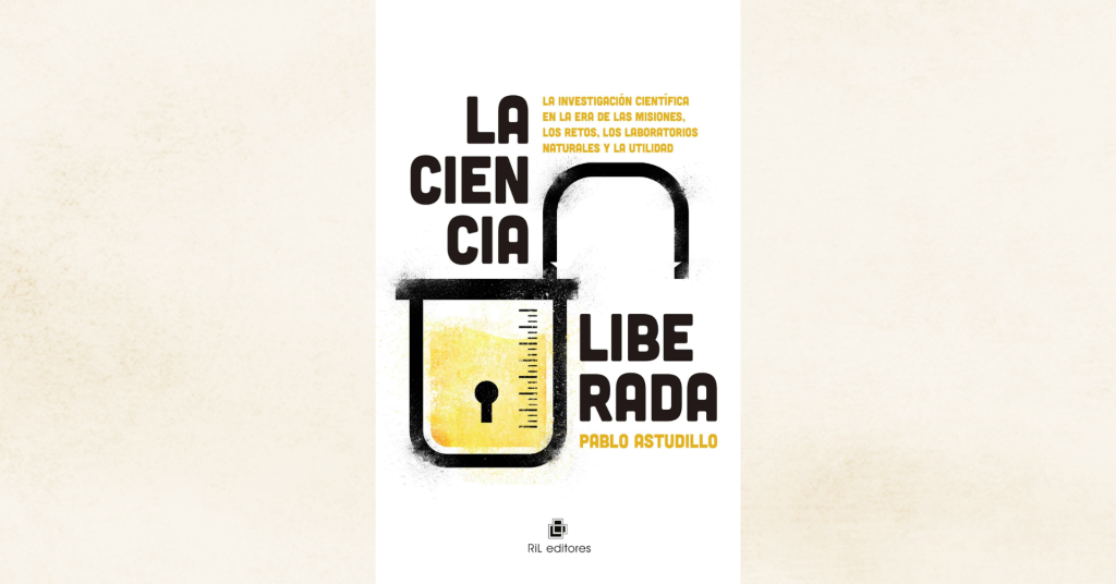 15/12: Lanzamiento del libro «La ciencia liberada», de Pablo Astudillo 7