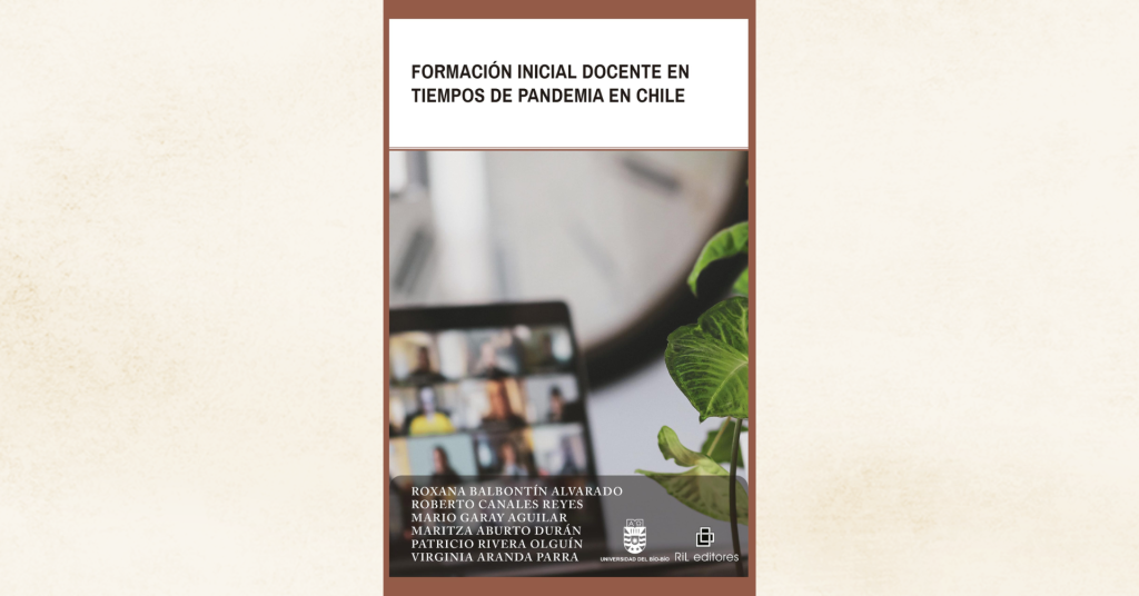 17/01: Lanzamiento del libro «Formación Inicial Docente en tiempos de pandemia en Chile» 1