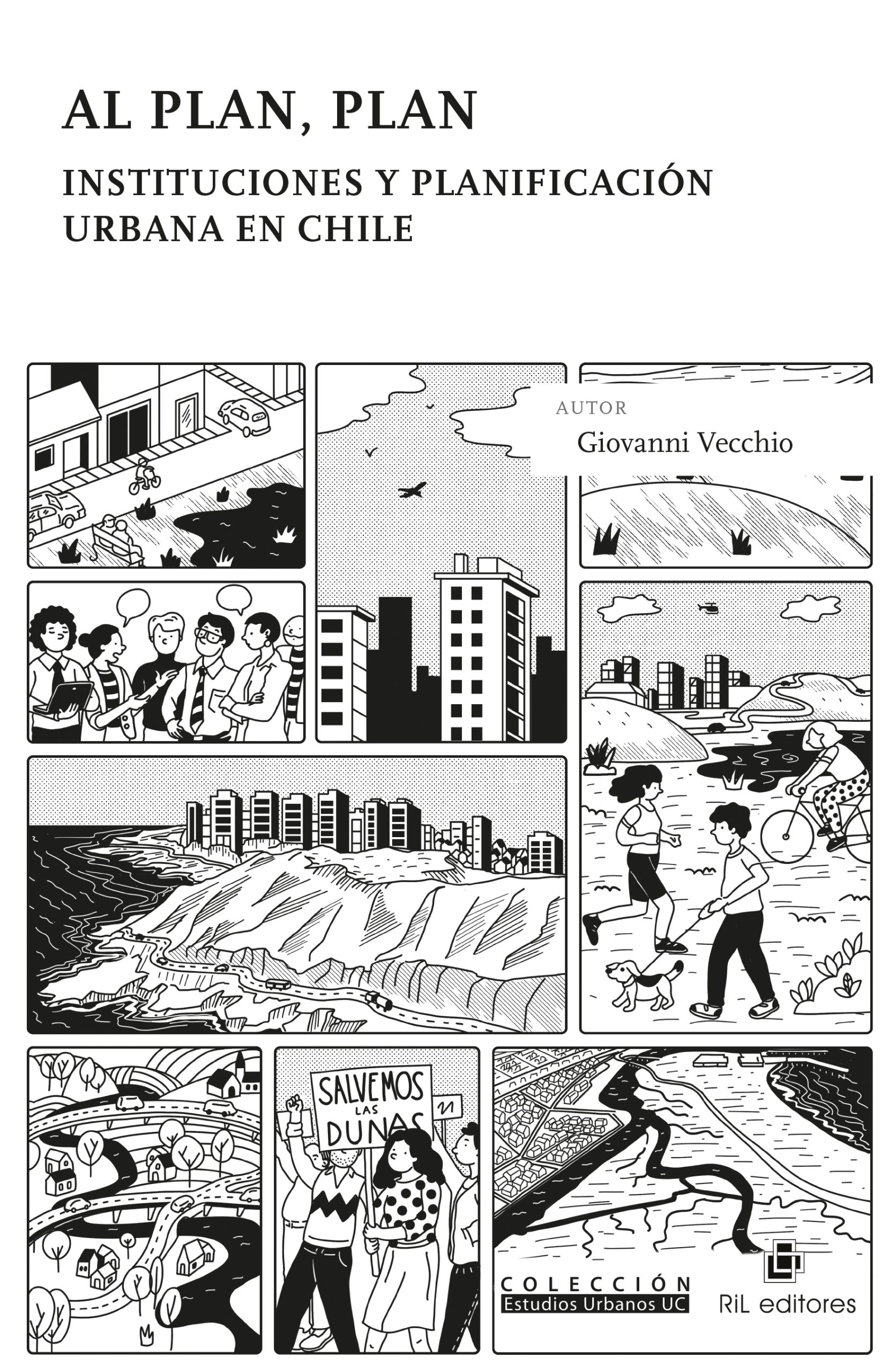 Al plan, plan. Instituciones y planificación urbana en Chile